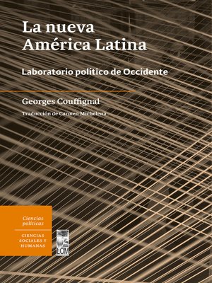cover image of La nueva América Latina. Laboratorio político de Occidente